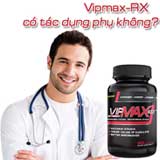 Chuyên gia nói gì về Vipmax-rx có tác dụng phụ không?
