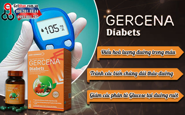 công dụng sản phẩm gercena diabetes